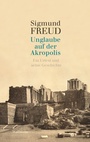 Cover: Unglaube auf der Akropolis - Wallstein