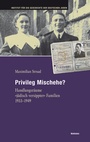 Cover: Privileg Mischehe? - Wallstein