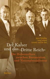 Abbildung von: Der Kaiser und das »Dritte Reich« - Wallstein