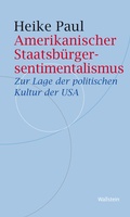 Bild: Amerikanischer Staatsb&uuml;rgersentimentalismus - Wallstein