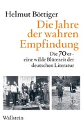 Cover: Die Jahre der wahren Empfindung - Wallstein