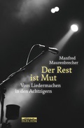 Cover: Der Rest ist Mut - bebra verlag