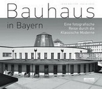 Abbildung von: Bauhaus in Bayern - bebra verlag