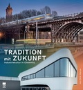 Cover: Tradition mit Zukunft - Chemnitzer Verlag und Druck