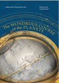 Cover: The Wondrous Course of the Planets: A Heavenly Machine for Elector August of Saxony - Staatliche Kunstsammlungen Dresden