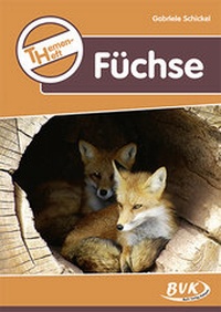 Abbildung von: Themenheft Füchse - BVK Buch Verlag Kempen