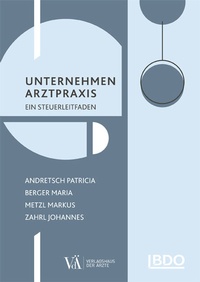 Abbildung von: Unternehmen Arztpraxis - Verlagshaus der Ärzte