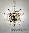 Cover: Berta Fischer, Bj&ouml;rn Dahlem, Naum Gabo - Into Space - K&ouml;nig, Walther