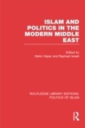 Cover: Islam and Politics in the Modern Middle East (RLE Politics of Islam) - Routledge