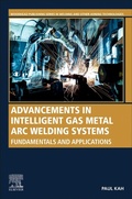 Cover: Advancements in Intelligent Gas Metal Arc Welding Systems - Elsevier