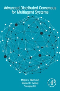Enlarge image Cover: Advanced Distributed Consensus for Multiagent Systems - Academic Press