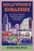 Cover: Hollywood's Embassies - Columbia University Press