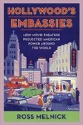 Cover: Hollywood's Embassies - Columbia University Press