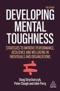 Cover: Developing Mental Toughness - Kogan Page Ltd