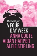 Cover: The Case for a Four Day Week - Wiley