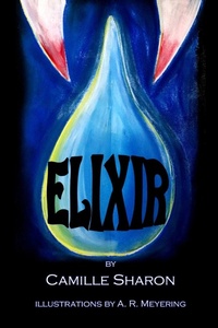 Enlarge image Cover: Elixir - Camille Sharon Creative, LLC