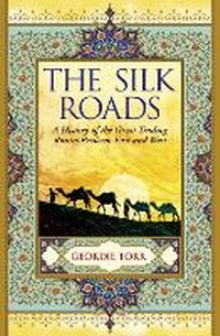 Enlarge image Cover: The Silk Roads - Arcturus