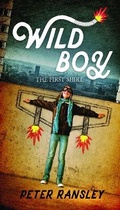 Cover: Wild Boy: The First Shirt 1 - Grosvenor House Publishing Ltd