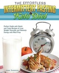 Cover: The Effortless Intermittent Fasting and Keto Diet - Jose Sanders