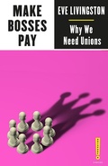 Cover: Make Bosses Pay - Pluto Press