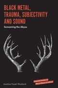 Cover: Black Metal, Trauma, Subjectivity and Sound - Emerald Publishing Limited