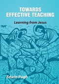 Cover: Towards Effective Teaching - Kingdom Publishers Ltd