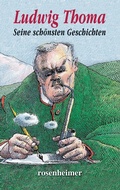 Cover: Ludwig Thoma - Rosenheimer Verlagshaus