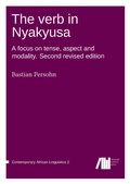 Cover: The verb in Nyakyusa - Freie Universit&auml;t Berlin Universit&auml;tsbibliothek