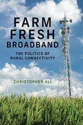 Cover: Farm Fresh Broadband - MIT Press