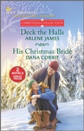 Cover: Deck the Halls and His Christmas Bride - Harlequin