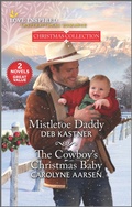 Cover: Mistletoe Daddy and The Cowboy's Christmas Baby - Harlequin