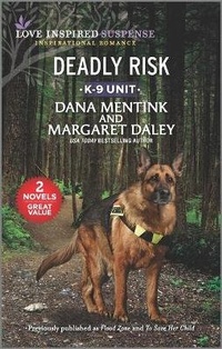 Enlarge image Cover: Deadly Risk - Love Inspired MMP 2in1 K9 (K9 Unit)