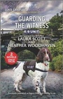 Cover: Guarding the Witness - Love Inspired MMP 2in1 K9 (K9 Unit)