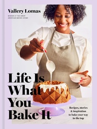Abbildung von: Life Is What You Bake It - Clarkson Potter