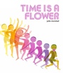 Cover: Time Is a Flower - Tundra Books