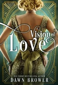 Cover: Vision of Love (Linked Across Time, #16) - Monarchal Glenn Press