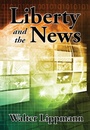 Cover: Liberty and the News - Wilder Publications