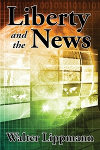 Enlarge image Cover: Liberty and the News - Wilder Publications