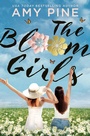 Cover: The Bloom Girls - Grand Central Publishing