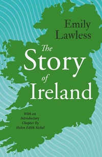 Abbildung von: The Story of Ireland - Read & Co. History
