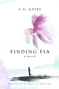 Abbildung von: Finding Fia - Palmetto Publishing