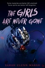 Cover: The Girls Are Never Gone - Razorbill