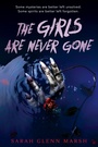 Cover: The Girls Are Never Gone - Razorbill