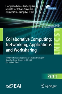 Enlarge image Cover: Collaborative Computing: Networking, Applications and Worksharing - Springer
