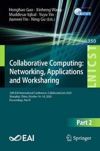 Enlarge image Cover: Collaborative Computing: Networking, Applications and Worksharing - Springer