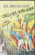 Cover: CRAZY - verr&uuml;cktes Leben - tredition