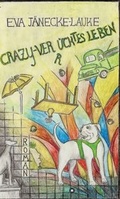 Cover: CRAZY - verr&uuml;cktes Leben - tredition