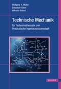 Cover: Technische Mechanik f&uuml;r Technomathematik und Physikalische Ingenieurwissenschaft - Hanser
