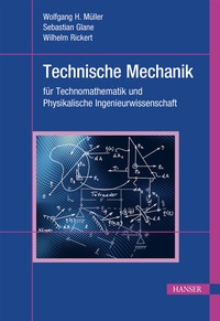 Abbildung von: Technische Mechanik für Technomathematik und Physikalische Ingenieurwissenschaft - Hanser