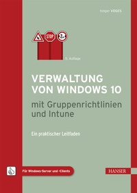 Abbildung von: Verwaltung von Windows 10 mit Gruppenrichtlinien und Intune - Hanser